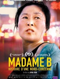 Madame B, histoire d'une Nord-Coréenne - la critique du film