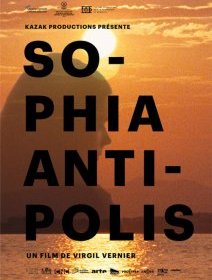 Sophia Antipolis - la critique du film