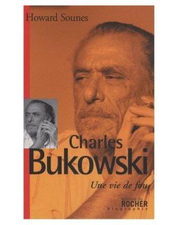  Charles Bukowski, une vie