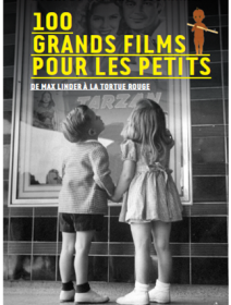 100 grands films pour les petits - la critique du livre