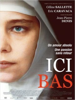 Ici-bas - la critique 
