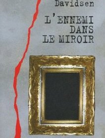 L'ennemi dans le miroir - Leif Davidsen