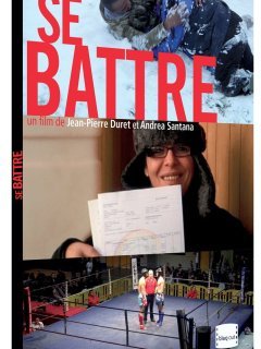 Se battre : le documentaire enfin en DVD !