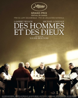 Des hommes et des dieux - Xavier Beauvois - critique