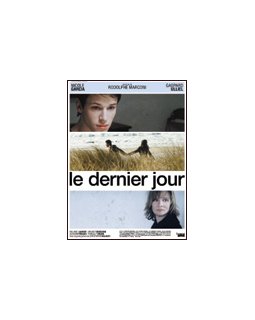 Le dernier jour - la critique