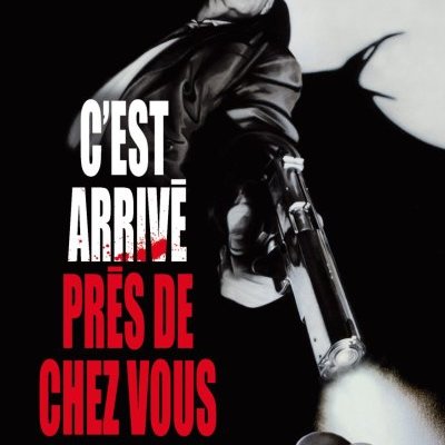 C'est arrivé près de chez vous - Rémy Belvaux, André Bonzel, Benoît Poelvoorde - critique