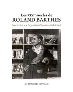 Les XIXes siècles de Roland Barthes - La critique du livre