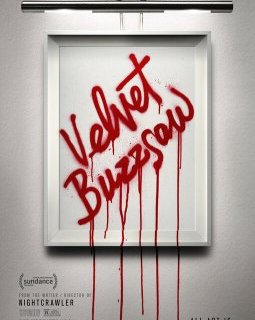 Velvet Buzzsaw - La critique du film 