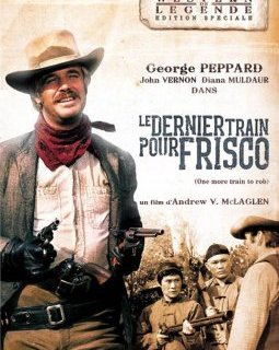 Le dernier train pour Frisco - la critique du film et le test DVD