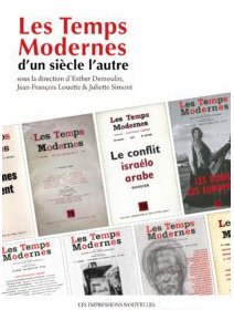 Les Temps Modernes, d'un siècle l'autre – sous la direction de Esther Demoulin, Jean-François Louette et Juliette Simont - critique