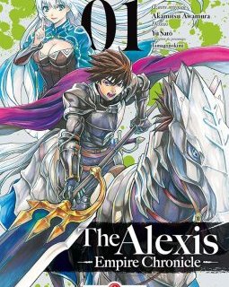 The Alexis empire Chronicle . T1 et T2 – Yu Sato, Tamagonokimi, Akamitsu Awamura - chronique BD