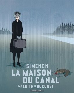 La maison du canal - José-Louis Bocquet, Édith - la chronique BD