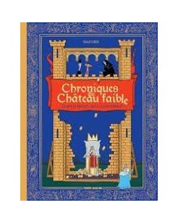Chroniques du Château Faible – Jean-Christophe Mazurie - la chronique BD