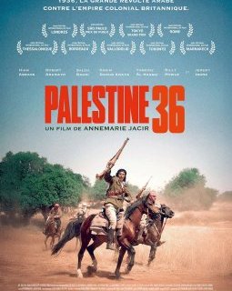 Palestine 36 - Annemarie Jacir - critique