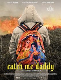 Catch me daddy - la critique du film