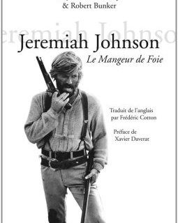 Jeremiah Johnson, le mangeur de foie, réédité chez Anarchasis