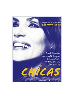 Chicas - le premier film de Yasmina Reza