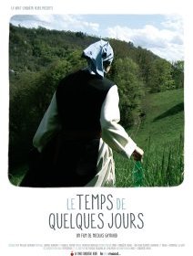 Le temps de quelques jours - la critique du film