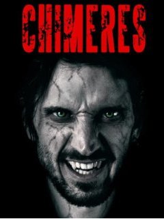 Chimères - drame horrifique au fin fond des Carpates