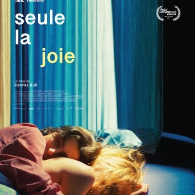 Seule la joie - Henrika Kull - critique
