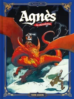 Agnès la chevaleresse – Damien Geffroy - la chronique BD