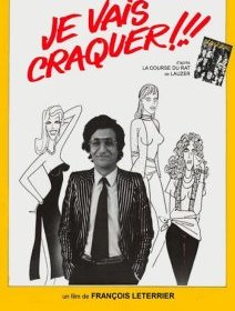 Je vais craquer - François Leterrier - critique 