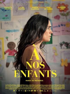 A nos enfants - Maria de Medeiros - critique