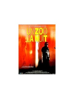 Un zoo la nuit - fiche film
