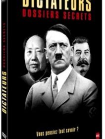 Dictateurs, dossiers secrets - la critique du coffret DVD
