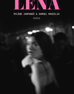 Léna - Mylène Jampanoï et Samuel Massilia - critique