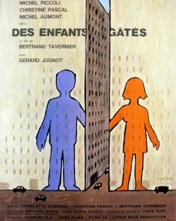 Des enfants gâtés - Bertrand Tavernier - critique
