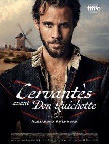 Cervantès avant Don Quichotte - Alejandro Amenábar - critique