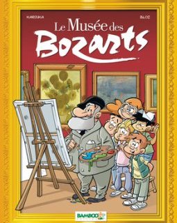 Le Musée des bozarts . T1 . Impressionnants Impressionnistes - La chronique BD
