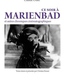 Ce soir à Marienbad – Claude Ollier - chronique livre