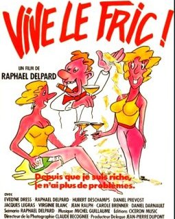 Vive le Fric / Les surdoués du Hold Up