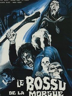 Le Bossu de la morgue - la critique + le test DVD
