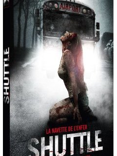 Shuttle - la critique + test DVD