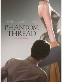 Phantom Thread : Daniel Day Lewis dans la bande-annonce du nouveau Paul Thomas Anderson