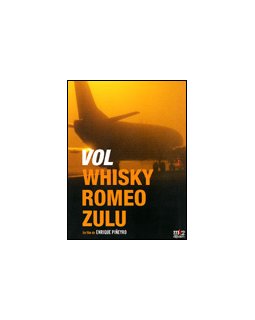 Vol whisky romeo zulu - la critique