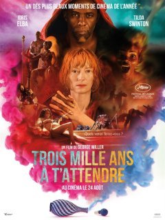 Trois mille ans à t'attendre - George Miller - critique