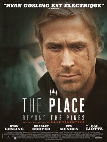 The Place Beyond the Pines - Derek Cianfrance - critique