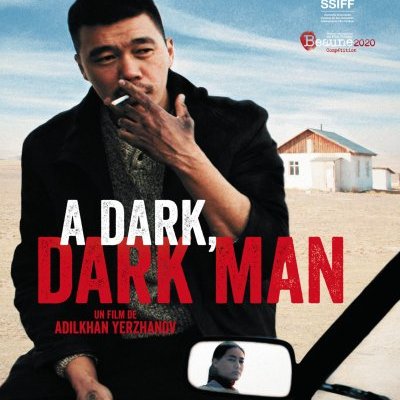 A dark-dark man - Adilkhan Yerzhanov - critique