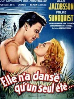 Elle n'a dansé qu'un seul été - Arne Mattsson - critique