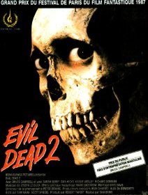 Evil Dead 2 - Sam Raimi - critique