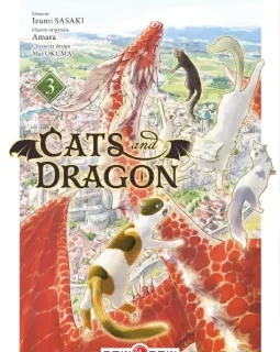 Cats and Dragons T.3 – Amara, Izumi Sasaki et Mai Okuma - la chronique BD