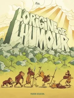 L'origine de l'humour – Mab - la chronique BD