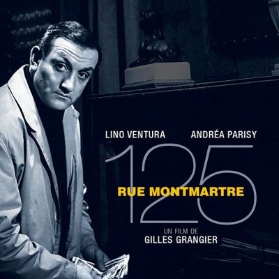 125, rue Montmartre - Gilles Grangier - critique