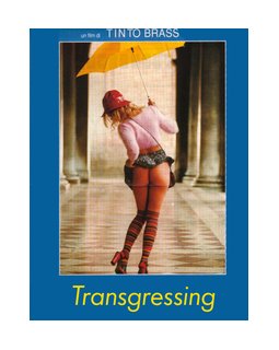 Transgressing - Tinto Brass version 2000