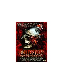 Poultrygeist, night of the chicken dead - la critique