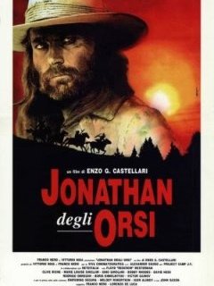Jonathan des Ours - la critique du dernier chef-d'oeuvre méconnu de Castellari